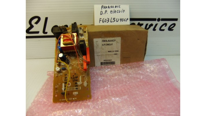 Panasonic F603L5U40CP   D.P. circuit board .